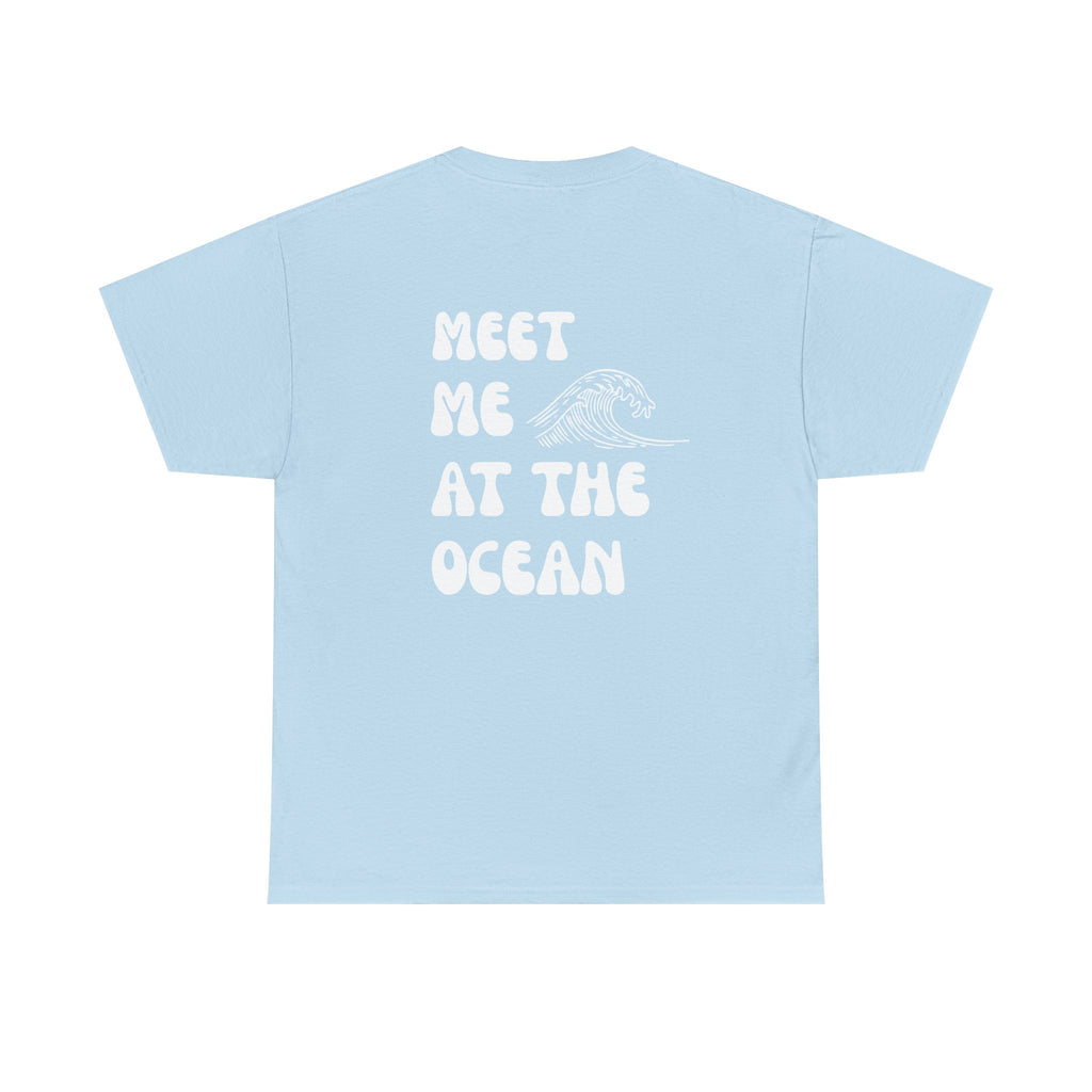 Meet Me At The Ocean T-Shirt — Beach Wave Graphic Tee