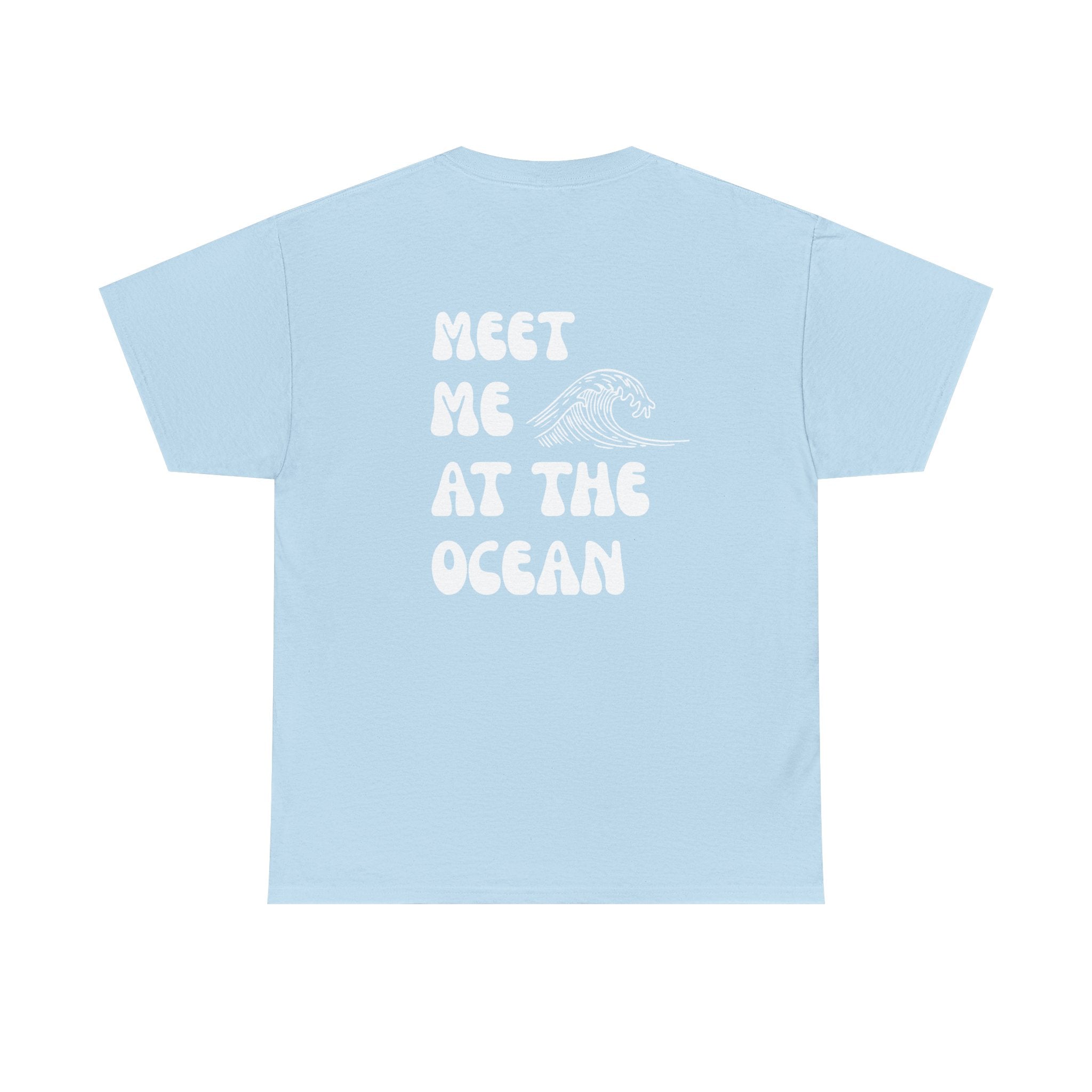 Meet Me At The Ocean T-Shirt — Beach Wave Graphic Tee